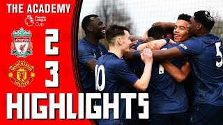 U18 Highlights  Liverpool 23 Manchester United AET  The Academy  Premier League Cup [upl. by Jocelin]