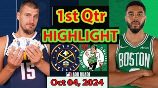 Denver Nuggets vs Boston Celtics 1st Oct 04 2024 Highlights  NBA Season [upl. by Attelrac131]