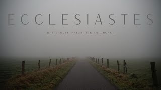 Ecclesiastes 3 [upl. by Goldenberg]