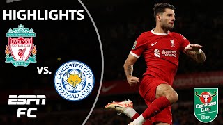 Leicester City vs Liverpool  Carabao Cup Highlights  ESPN FC [upl. by Eeima919]