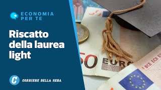 Tutto quello che vorreste sapere sul riscatto della laurea «light» [upl. by Norre]