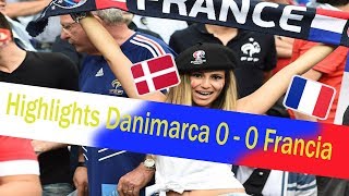 World Cup 2018 Danimarca  Francia Highlights [upl. by Eidaj938]