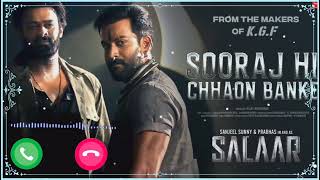 Sooraj Hi Chhaon Banke Song Ringtone  Salaar Movie Ringtone  Prabhas Prithviraj Prashanth Neel [upl. by Theda691]