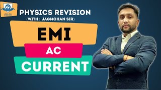 REVISION EMI  AC  CURRENT   LECTURE 1  BY JAGMOHAN NARWAL [upl. by Arihay641]