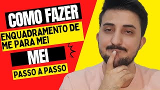 Como fazer a SOLICITAÇÃO DE ENQUADRAMENTO NO SIMEI  FAZENDO O ENQUADRAMENTO DE ME PARA MEI [upl. by Mistrot]