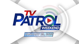 TV Patrol Weekend Livestream  January 29 2023 Full Episode Replay [upl. by Henriques]