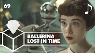 Song Ballerina Lost in Time [upl. by Pazia]