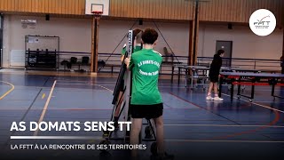 La FFTT à la rencontre de ses territoires avec lAS Domats Sens TT [upl. by Atokad]