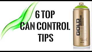 Top Tips for Better Can Control  Graffiti Tutorial [upl. by Uase]