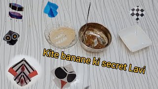 kite lavi banane ka tarika  professional kite master secret glue [upl. by Gabe]