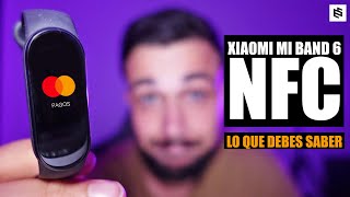 Xiaomi Mi Band 6 NFC y Alexa GLOBAL🔥DEBES saber ESTO [upl. by Falkner]