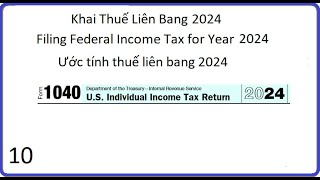 Khai Thuế Liên Bang  Federal Income Tax Year 2024 Tập 10 Ước tính thuế liên bang 2024 [upl. by Wake]