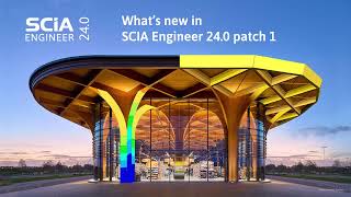 EN Whats new in SCIA Engineer 24 patch 1 [upl. by Phebe152]