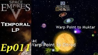 Space Empires V  Temporal  Ep011 [upl. by Stutzman]