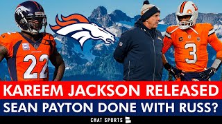 Broncos News 🚨 Kareem Jackson RELEASED  Sean Payton DONE With Russell Wilson In Denver [upl. by Bust]