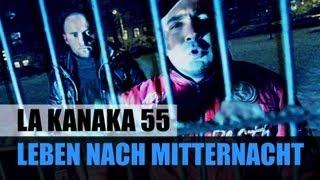 55  LEBEN NACH MITTERNACHT OFFICIAL HD LA KANAKA  TV STRASSENSOUND [upl. by Dolli43]