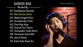 TOP 10 SONG COLLECTION OF SABIN RAI [upl. by Vivle]