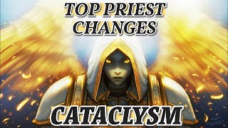 Priest changes in Cataclysm are EPIC  Top 10 Priest Changes [upl. by Robyn470]