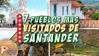 7 PUEBLOS DE SANTANDER QUE DEBES VISITAR  Colombia  Próxima TOPS [upl. by Erej]