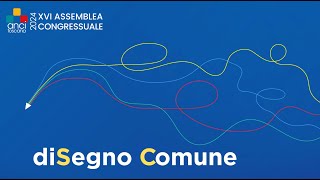 XVI Assemblea Congressuale Anci Toscana – DiSegno Comune [upl. by Sylvie642]