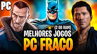 TOP 20 MELHORES JOGOS para PC FRACO JOGOS LEVES 2GB RAM [upl. by Anilem17]