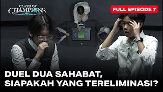 Ruangguru Clash of Champions Episode 7  DUEL DUA SAHABAT SIAPAKAH YANG TERELIMINASI [upl. by Chemash]