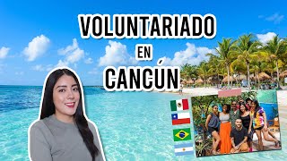 Así fue mi VOLUNTARIADO en CANCÚN 🌴 2021  Worldpackers [upl. by Jesher]