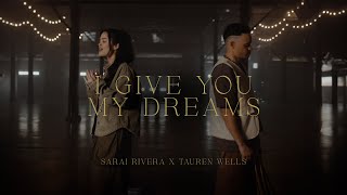 I give you my dreams Video Oficial I Sarai Rivera feat taurenwellsmusic [upl. by Jardena]