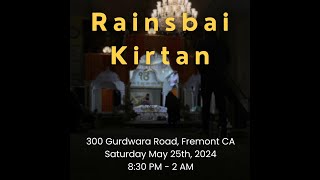 LIVE Rainsbai Keertan Fremont CA May 25 2024 [upl. by Chiang]