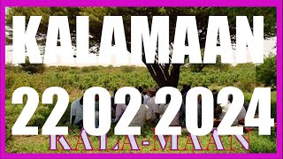 KALAMAAN 22 FEBRUARY 2024 [upl. by Mulford]