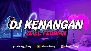 Dj Kini Tinggal Kenangan Saat Saat Kita Bersama  Kenangan  Ziell Fedrian  Terbaru Viral Tik Tok [upl. by Auqcinahs]