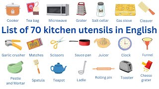 List Of 70 Essential KITCHEN UTENSILS In English  English Vocabulary [upl. by Ahsocin]