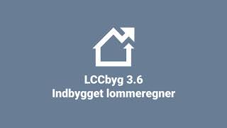 LCCbyg 3 6  Lommeregner [upl. by Zoldi]