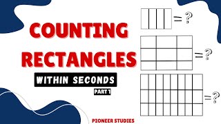 Counting Rectangles  PART 1  Math Series  PIONEER STUDIES  ssc psc exam [upl. by Ormond419]