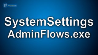 What is SystemSettingsAdminFlowsexe Is SystemSettingsAdminFlowsexe Virus or Safe File [upl. by Zoarah701]