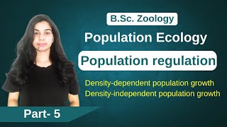 Population ecology  Population regulation  B Sc amp M Sc Zoology [upl. by Lledyr]