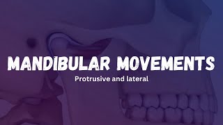 Mandibular movementsprotrusive amp lateral movements [upl. by Qirat]