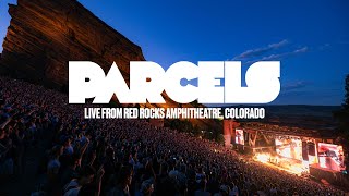 Parcels  Live from Red Rocks Colorado 17062024 [upl. by Farland495]