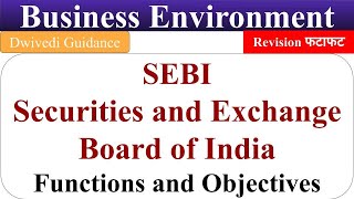 SEBI securities and exchange board of India SEBI Functions SEBI Objectives Business Environment [upl. by Trutko]