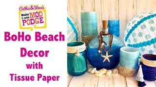 BoHo Beach Decor with Mod Podge amp Tissue Paper [upl. by Humfrid518]