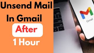 How to Unsend Mail in Gmail After One Hour  Gmail Tips amp Tricks [upl. by Aleinad]