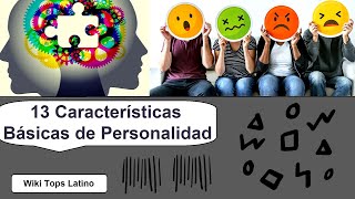 13 Características Básicas De La Personalidad 🎭 [upl. by Rhyner]