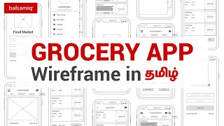 How to create Grocery Mobile Application wireframe in Balsamiq  Mobile App Wireframe in தமிழ் [upl. by Woo916]