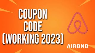 Airbnb Coupon Code Working 2024 [upl. by Elokcin]