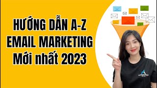 Hướng dẫn sử dụng Email Marketing Cho Người Mới 2023 Chi Tiết AZ  Mailerlite [upl. by Iluj482]