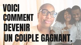 COMMENT DEVENIR UN COUPLE GAGNANT [upl. by Treble]