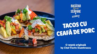 Tacos cu ceafa de porc • Chef Florin Dumitrescu [upl. by Anna-Maria]