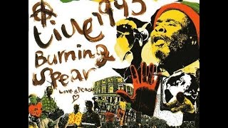 BURNING SPEAR  Mek We Dweet Live 93 [upl. by Laius374]