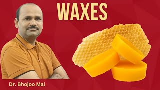 Waxes  Lipids  Class 11 Biology  by Dr Bhojoo Mal [upl. by Nuahsyt]