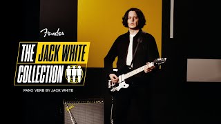 Exploring the Jack White Collection The Pano Verb  Artist Signature Series  Fender [upl. by Navarro832]